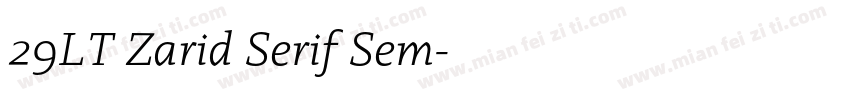 29LT Zarid Serif Sem字体转换
